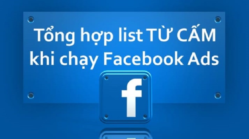 những từ bị cấm trong quảng cáo facebook