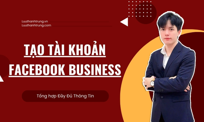 TẠO TÀI KHOẢN FACEBOOK BUSINESS