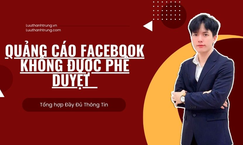 Quảng cáo Facebook không được phê duyệt