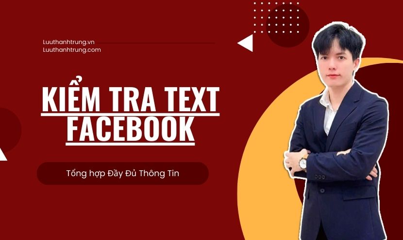 cách kiểm tra text Facebook